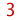 3