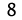 8